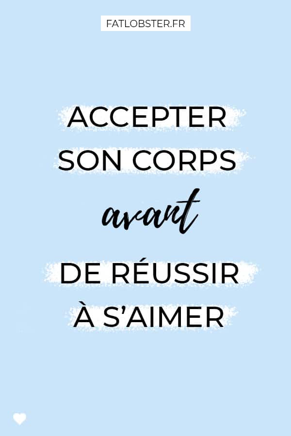Accepter son corps avant de réussir à s'aimer