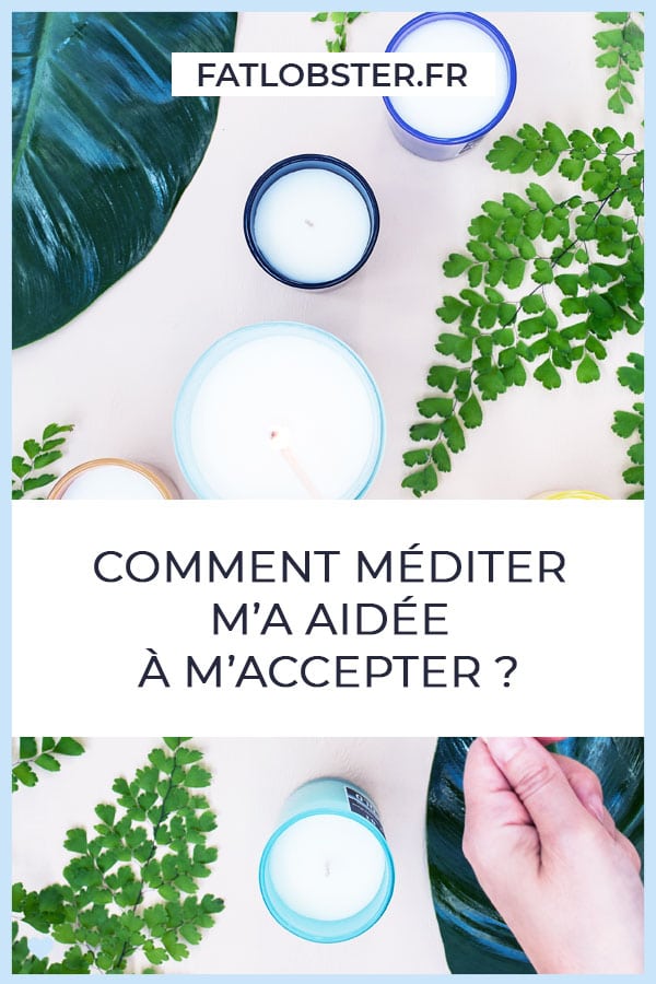 Comment méditer pour réussir à s'accepter ?