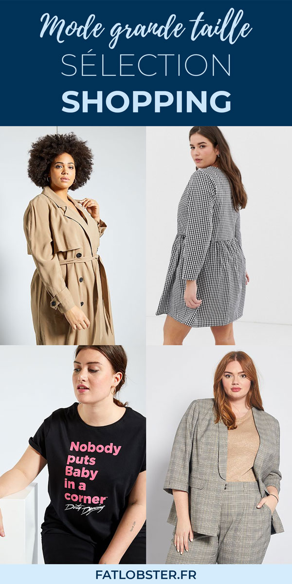 Sélection shopping mode grande taille femme
