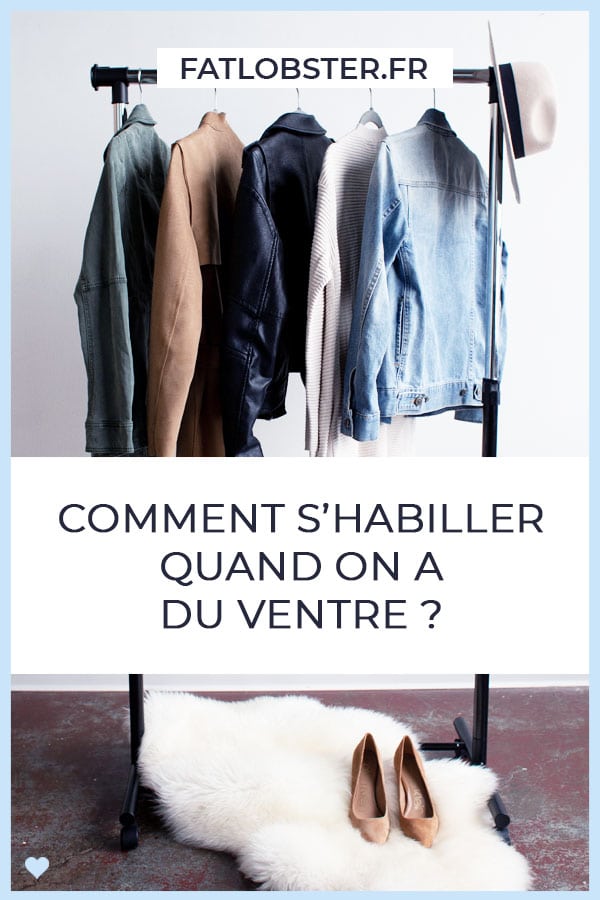 Comment s'habiller quand on a du ventre ? Découvre mes conseils mode et body positive !